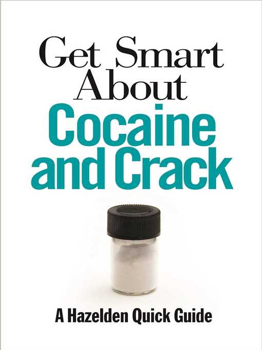 Get Smart About Cocaine and Crack