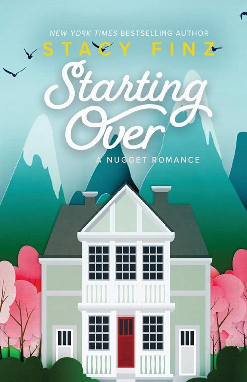 Starting Over (A Nugget Romance)