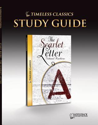 The Scarlet Letter Study Guide (Timeless Classics)