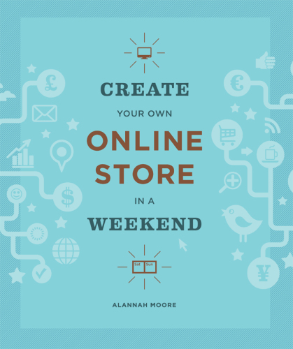 Create Your Own Online Store in a Weekend