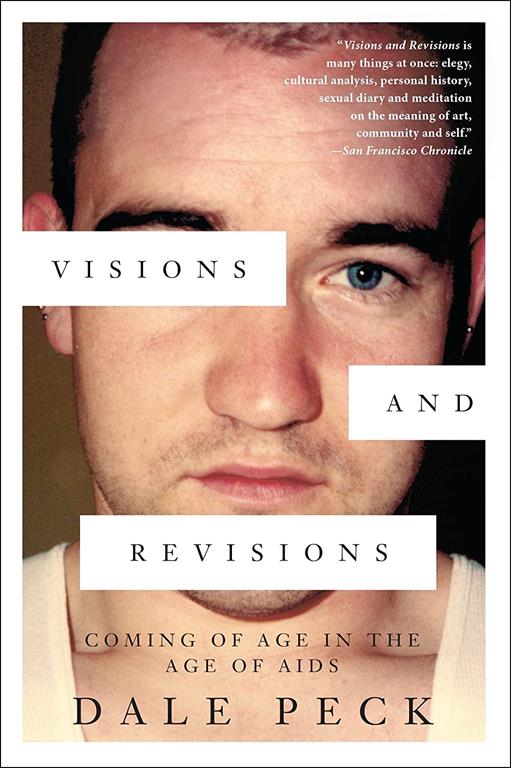 Visions and Revisions: Coming of Age in the Age of AIDs