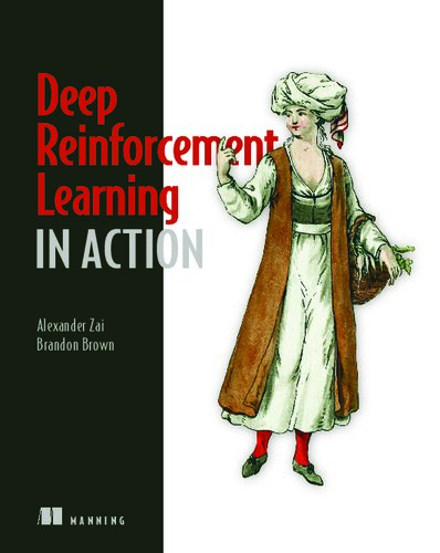 Deep Reinforcement Learning in Action