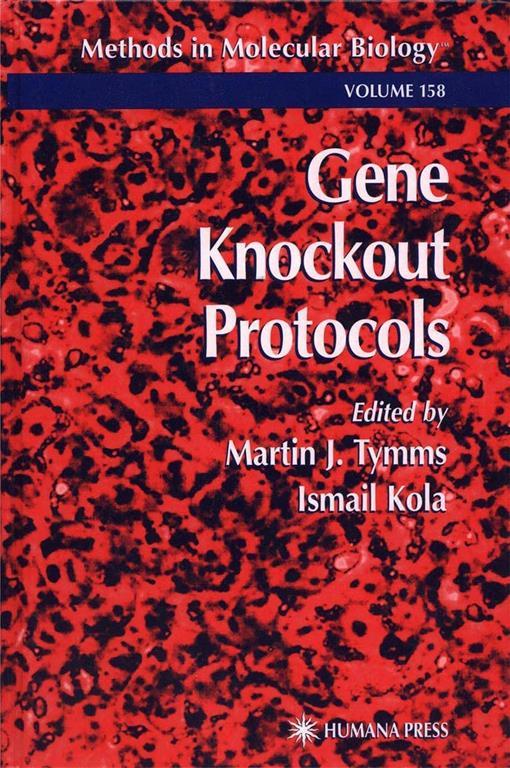 Gene Knockout Protocols (Methods in Molecular Biology, 158)