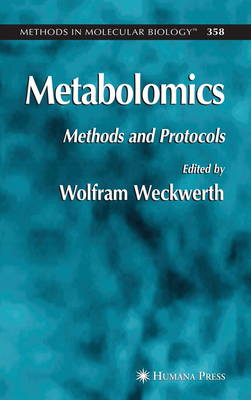 Metabolomics: Methods and Protocols (Methods in Molecular Biology, 358)