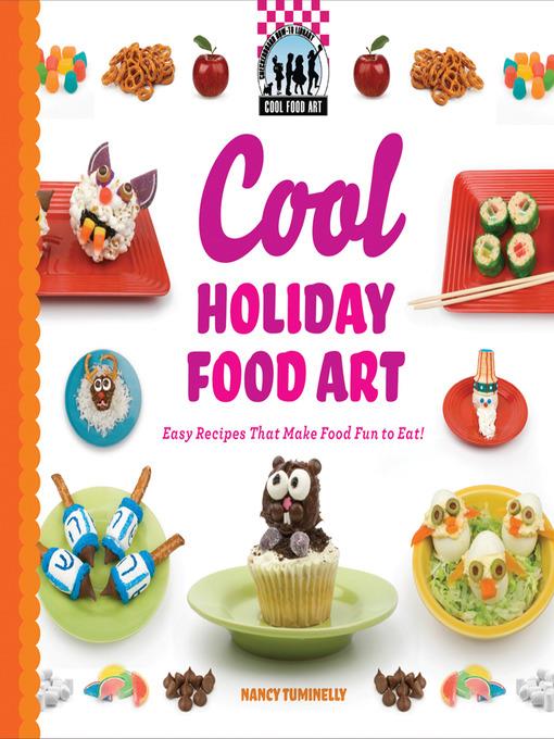 Cool Holiday Food Art