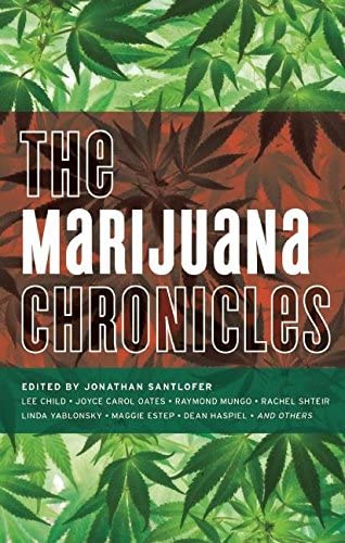 The Marijuana Chronicles (Akashic Drug Chronicles)