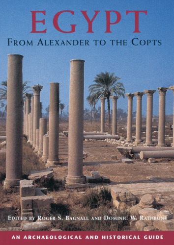 Egypt from Alexander to the Copts : an archaeological and historical guide