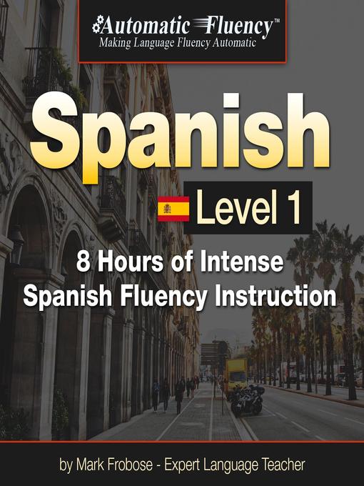 Automatic Fluency® Spanish--Level 1