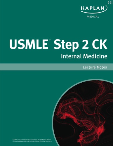 USMLE Step 2 Ck Internal Medicine Lecture Notes