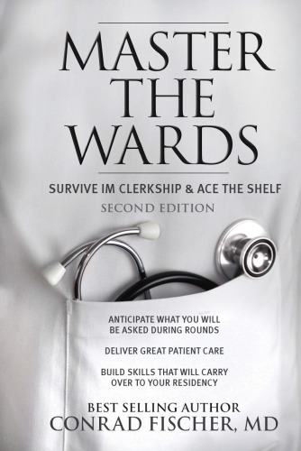 Master the Wards: Survive IM Clerkship & Ace the Shelf