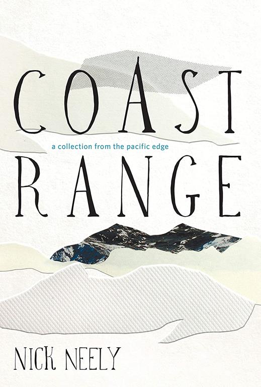 Coast Range: A Collection from the Pacific Edge