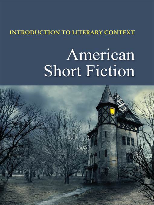 Introduction to Literary Context: American Short Fiction