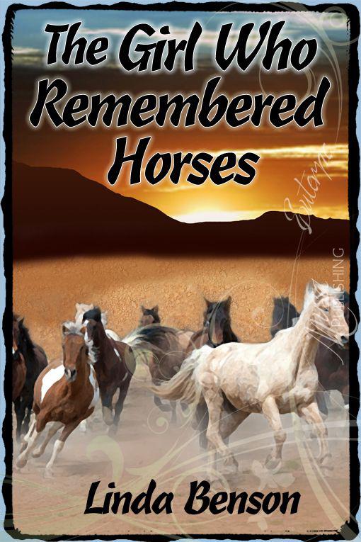 The Girl Who Remembered Horses