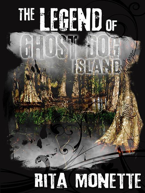 The Legend of Ghost Dog Island