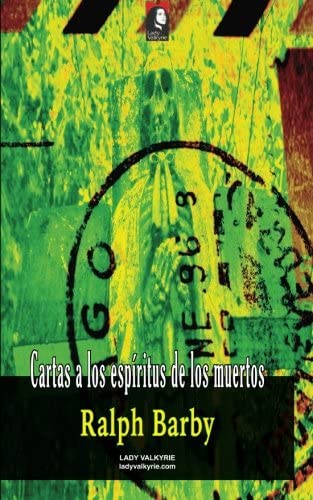 Cartas a los espiritus de los muertos (Spanish Edition)