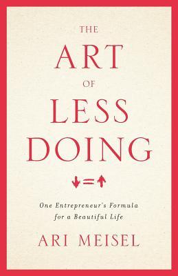 The Art of Less Doing