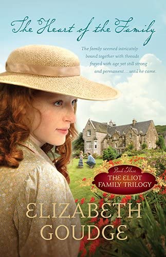 The Heart of the Family (Eliot Family Trilogy)