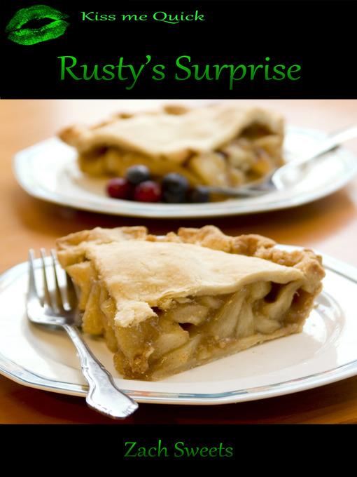 Rusty's Surprise