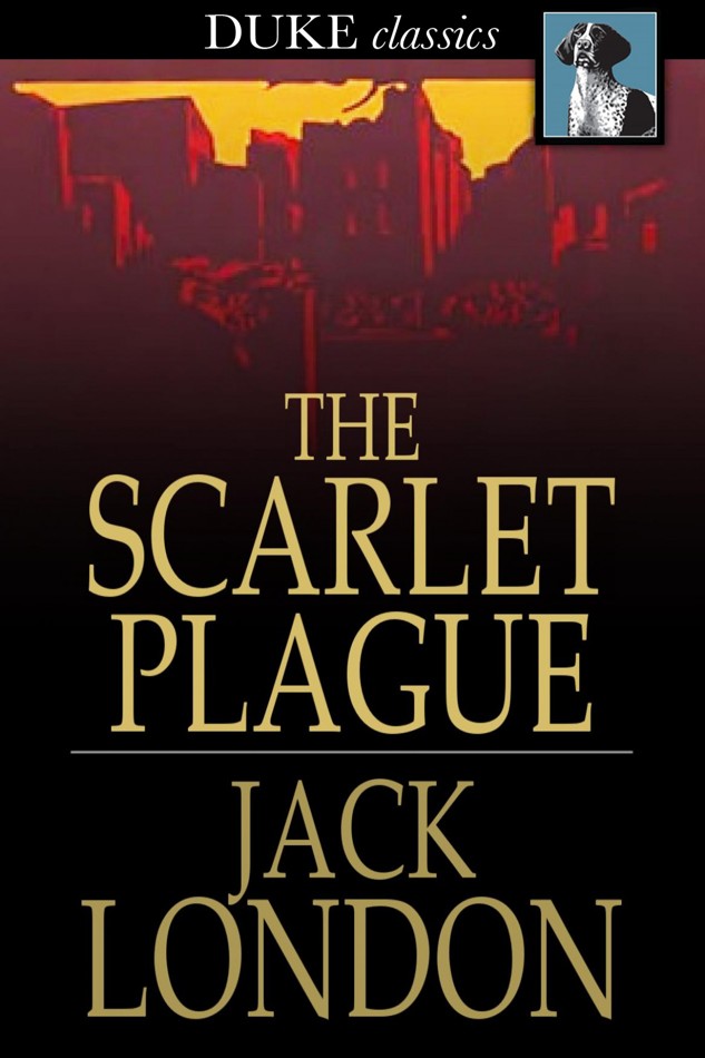 The Scarlet Plague