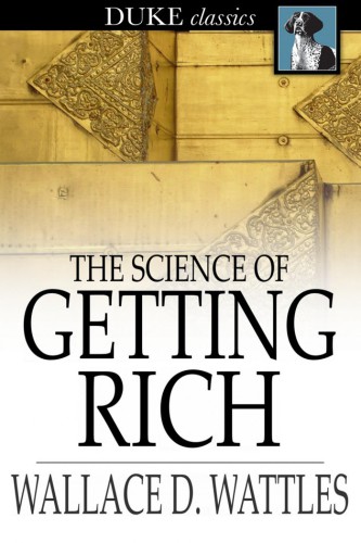 The Science of Getting Rich