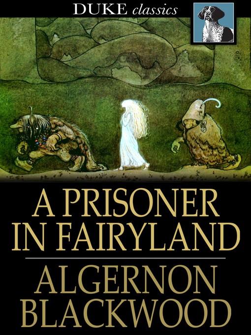 A Prisoner in Fairyland