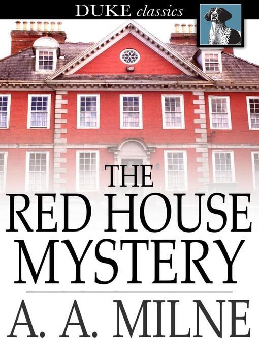 The Red House Mystery