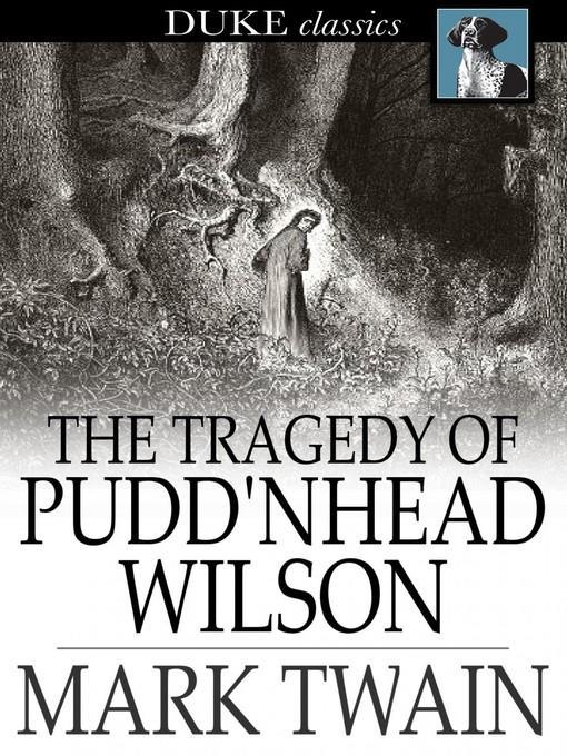 The Tragedy of Pudd'nhead Wilson