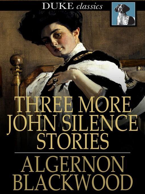 Three More John Silence Stories