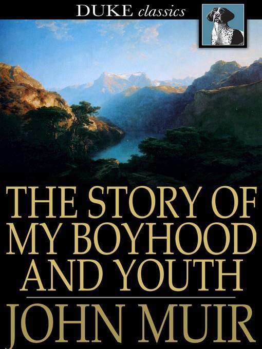 The Story of My Boyhood and Youth