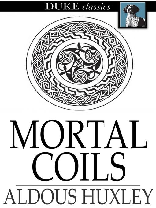 Mortal Coils