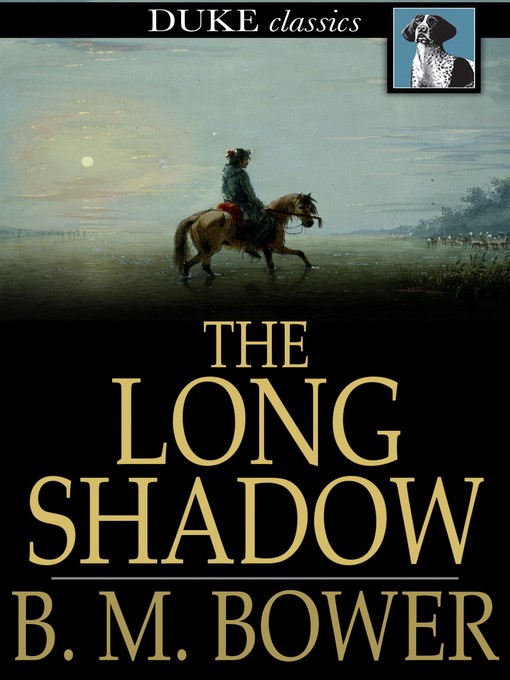 The Long Shadow