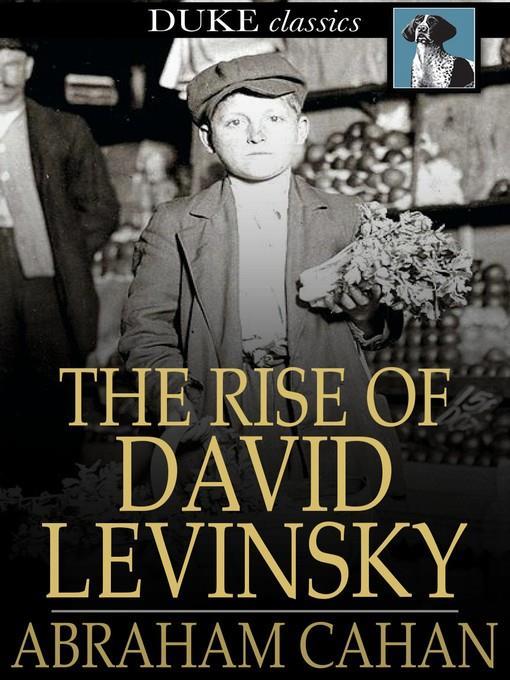 The Rise of David Levinsky