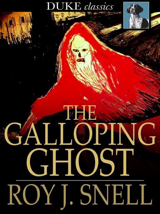 The Galloping Ghost