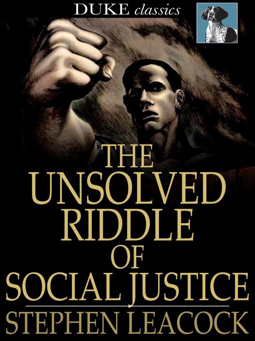 The Unsolved Riddle of Social Justice