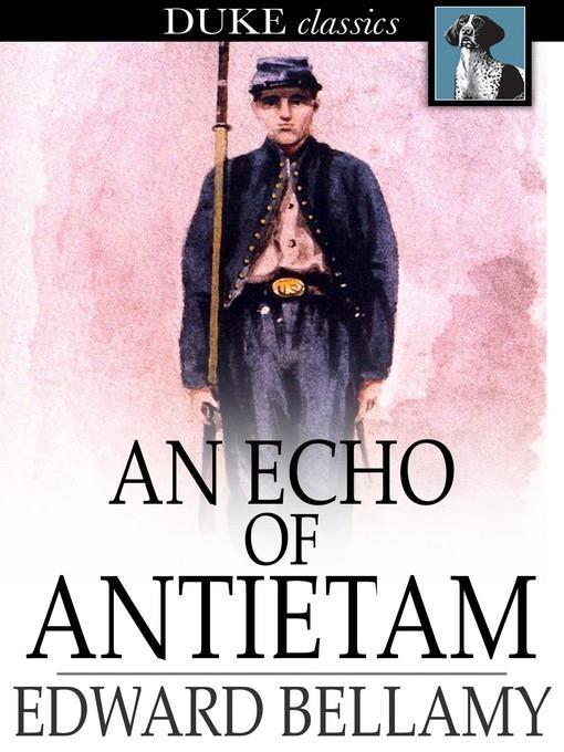 An Echo of Antietam