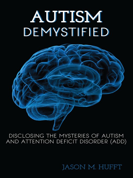 Autism Demystified