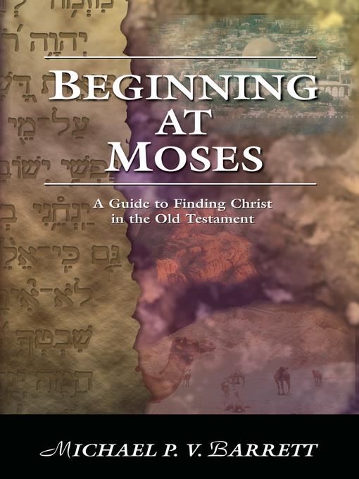 Beginning at Moses