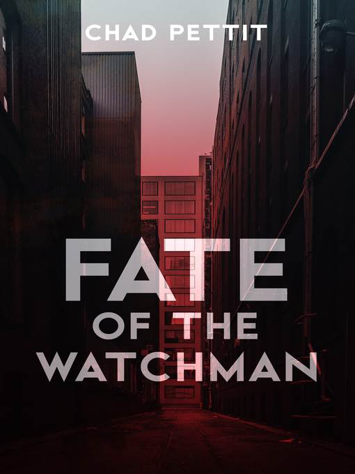 Fate of the Watchman