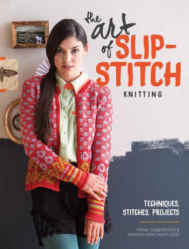 The Art of Slip-Stitch Knitting