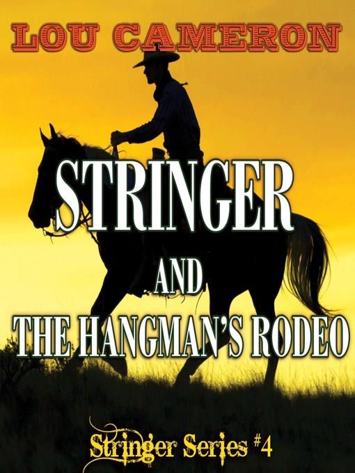 Stringer and the Hangman's Rodeo