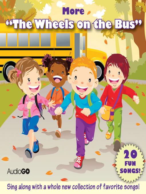 More "The Wheels on the Bus"