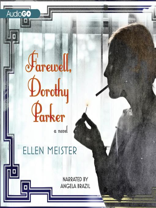 Farewell, Dorothy Parker