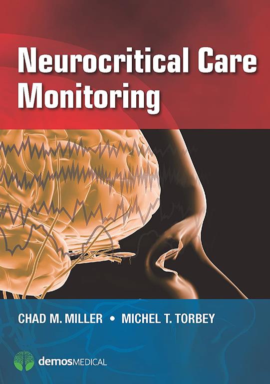 Multimodal Monitoring in the Neurocritical Intensive Care Unit