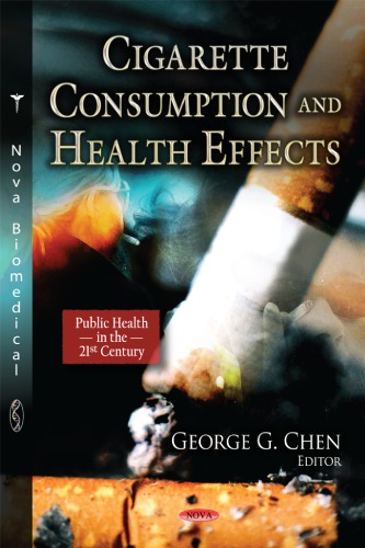 Cigarette Consumption &amp; Health Effects. Edited by George G. Chen