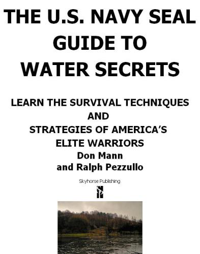 The U.S. Navy SEAL guide to water secrets