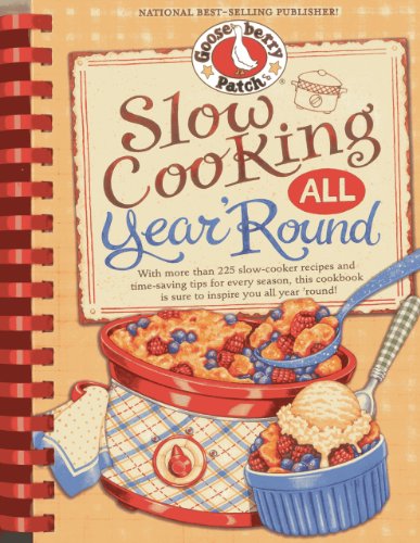 Slow Cooking All Year 'Round