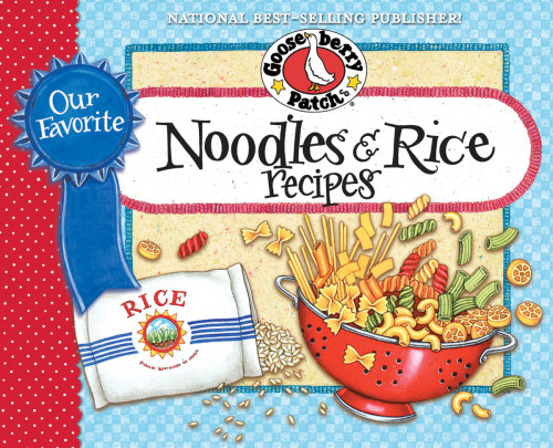 Our Favorite Noodle & Rice Recipes Cookbook