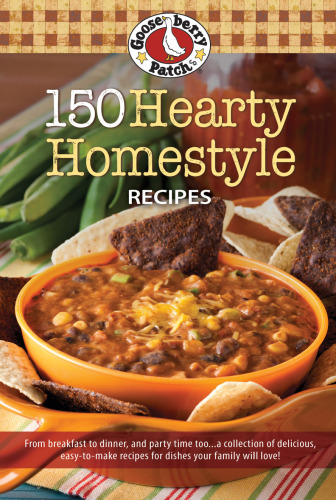 150 Hearty Homestyle Recipes