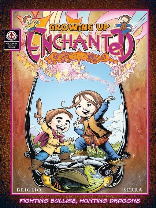 Growing Up Enchanted, Volume 1