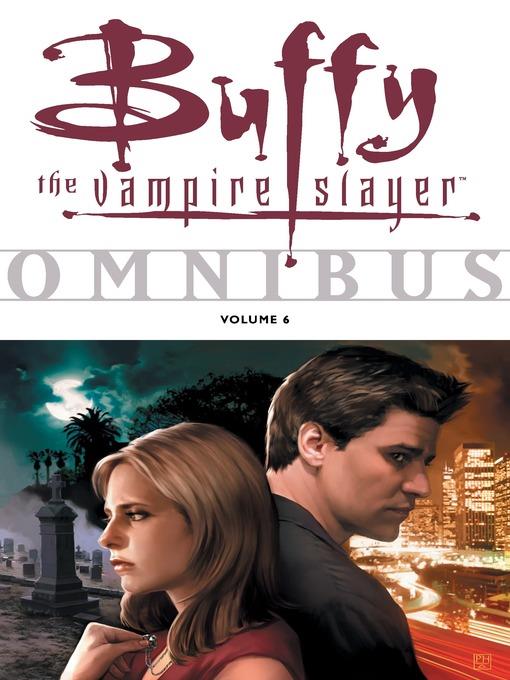 Buffy Omnibus, Volume 6